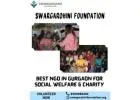 Volunteer With Swargarohini Foundation And Be a Changemaker