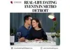 Real-Life Dating Events in Metro Detroit – No Online Dating!
