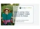 Here’s How You Can Submit Farm Article in India