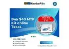 Buy authentic MTP Kit online in Texas – $40 per kit