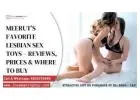 Lesbian Sex Toys Online in Meerut with Offers Call 9836794089