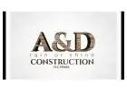 Reliable, Honest, and Detail-Oriented Trust A&D Rain or Shine for Your Next Project