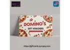 Domino’s Pizza Gift Vouchers & E-Gift Cards Online