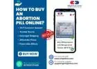 How to Buy Abortion Pill Online with Secure Payment Methods.