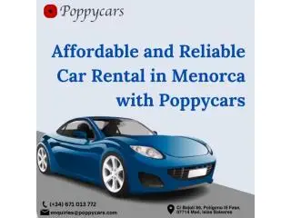 Affordable and Reliable Car Rental in Menorca with Poppycars Affordable and Reliable Car Rental in Menorca with Poppycars