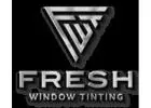 Fresh Window Tinting