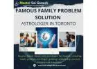 Family Problem Solution Expert in Toronto | Best Astrologer in Toronto\