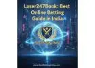 Join Laser247Book – India’s Trusted Online Betting Partner | BestBettingIndia