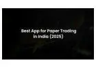 Best Paper Trading Apps In India