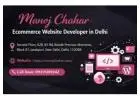 Transform Your Online Store with a Skilled Ecommerce Website Developer in Delhi