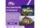 Villa Construction in Perambalur