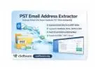 Bulk Extract Email Addresses from Outlook PST Files Easily