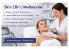 Skin Clinic in Melbourne for Healthy, Radiant Skin
