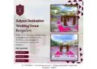 Kalyani Destination Wedding Venue Bangalore