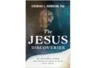 The Jesus Discoveries: 10 Historic Finds That Bring Us Face-To-Face with Jesus (Paperback)