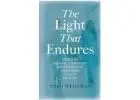 The Light That Endures: Stories of Courage, Compassion, and Resilience at Dana-Farber Cancer Institu
