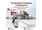 Construction Company in Bangalore | Best Building Construction Company in Bangalore