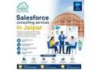 Top Salesforce Consulting Companies in Jaipur – Expert CRM Solutions