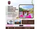 Kalyani Destination Wedding Venue Bangalore