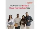 Join Prudent and Become a Mutual Fund Distributor Today -