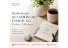 Professional Relationship Coaching Online California