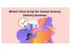 Blinkit Clone Script for Instant Grocery Delivery Business