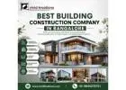 Best Building Construction Company in Bangalore