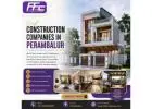 best construction companies in Perambalur