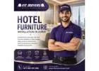 Hotel Furniture Installation in Dubai