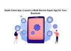 Gojek Clone App | Launch a Multi-Service Super App for Your Business
