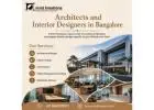 Architects and Interior Designers in Bangalore