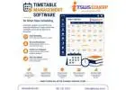 Timetable Management Software for Smart Class Scheduling