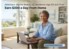 Attention: Myrtle Beach, SC Residents Age 50 and Over — Ready to Earn Extra Income Online?