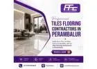 Tiles Flooring Contractors in Perambalur