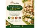 Best Vegetarian Caterers in Bangalore