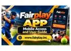 Fairplay App – Mobile Access and User Guide